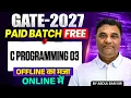 GATE 2027 C Programming 03 GATE Computer Science Preparation