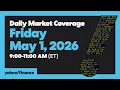 Yahoo Finance Live Dow S P 500 Nasdaq rise after record highs as earnings roll in May 1 2026