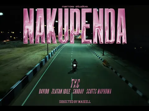 Video Thumbnail: TxC, Davido, Shoday & Scotts Maphuma - Nakupenda (Official Music Video) feat. Zlatan & Al Xapo