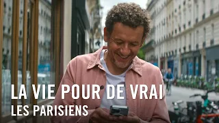 La Vie Pour De Vrai - Les Parisiens