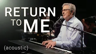 Download Don Moen - Return to Me (Acoustic) | Praise and Worship Music MP3