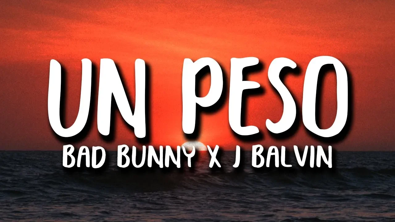 Bad Bunny x J. Balvin - UN PESO (Letra) Bad Bunny x J. Balvin - UN PESO (Letra)
