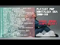 Lagu LAGU JADUL 2000-AN HITS POP INDONESIA YANG BIKIN NOSTALGIA | Playlist Full Album Kenangan Masa SMA 