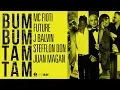 MC Fioti, Future, J Balvin, Stefflon Don, Juan Magán - Bum Bum Tam Tam