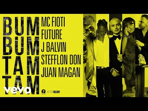 Download MP3 Mc Fioti, Future, J Balvin, Stefflon Don, Juan Magan - Bum Bum Tam Tam