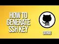 How to Generate Ssh Key GitHub Tutorial