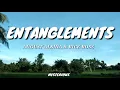 ENTANGLEMENTS(LYRICS)-August Alsina & Rick Ross