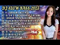 KUMPULAN DJ TIKTOK SLOW BASS TERBARU 2023🎵DJ PURNAMA MERINDU