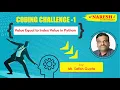 Value Equal to Index Value in Python Pyhton Coding Challenges NareshIT