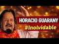 HORACIO GUARANY #INOLVIDABLE SI SE CALLA EL CANTOR