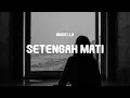 Download Lagu Awdella - Setengah Mati (Lyrics)