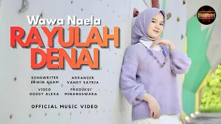 wawa naela rayulah denai official music video remix minang terbaru