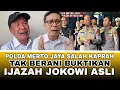 POLDA METRO JAYA SALAH LANGKAH⁉️TAK BISA BUKTIKAN IJAZAH JOKOWI ASLI MALAH SERET RRT KEPENJARA ‼️