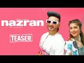 Download Lagu Nazran - Official Teaser | Preet Harpal | Kuwar Virk | Swati Chauhan | Haryanvi Song | #songpromo