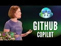 Inside GitHub How Copilot took flight - GitHub Universe 2021