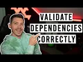 Validate your dependencies correctly in NET