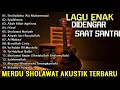 Download Lagu Shollallahu 'Ala Muhammad || Syaikhona  || MERDU SHOLAWAT AKUSTIK TERBARU dan TERPOPULER 2021