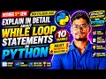 While Loop Statements in Python 10 Marks Most Important Question Degree 5th Sem Python Programming