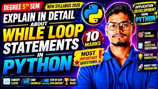 While Loop Statements in Python 10 Marks Most Important Question Degree 5th Sem Python Programming