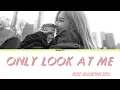 Download Lagu [VIETSUB] ROSÉ (BLACKPINK) -ONLY LOOK AT ME (Lyrics Viet/Rom/Han)