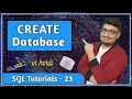 How to Create Database in SQL Section 4 SQL Tutorial PART 23