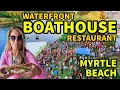 The Boathouse Restaurant in Myrtle Beach SC - On The Waterway
