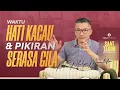 Download Lagu Saat Teduh Bersama - WAKTU HATI KACAU \u0026 PIKIRAN SERASA GILA | 29 Okt 22 (Official Philip Mantofa)