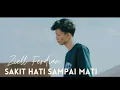 Download Lagu ZIEL FERDIAN -SAKIT HATI SAMPAI MATI(music Audio)