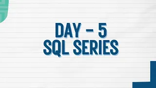 SQL Day 5 WHERE LIKE IN BETWEEN IS NULL Explained with Real-Life Examples SQL Full Course