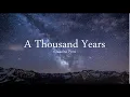 Download Lagu A Thousand Years - Christina Perri | 10-Hour Version