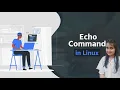 Linux Tutorial For Beginners to Advance ECHO Command Hindi