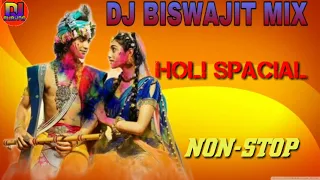 holi special dj biswajit mix non stop