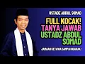 Download Lagu FULL KOCAK! TANYA JAWAB USTADZ ABDUL SOMAD – Jamaah Ketawa Sampai Ngakak!