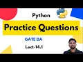 GATE DA Practice Questions Lecture 14 1 Python Complete Course Puneet Kansal