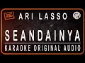 Download Lagu ARI LASSO - SEANDAINYA - KARAOKE ORIGINAL AUDIO