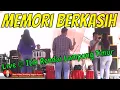 Lagu MEMORI BERKASIH  Orgen tunggal lampung timur dangdut remix dj koplo jasa video shooting 082375499576