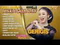 Download Lagu GERIGIS - STECU STECU - NIKEN SALINDRY FULL ALBUM TERBARU 2025 - FULL ALBUM NIKEN SALINDRI - SEKTI