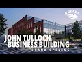 A New Era Begins John Tulloch Business Building Opens at the University of Nevada