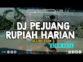 Download Lagu DJ PEJUANG RUPIAH HARIAN || DJ LIMA ENAM || || PENYEMANGAT KERJA || REMIX TIKTOK SLOW BASS