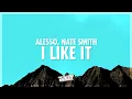 Alesso Nate Smith - I Like It she pour another shot and now we going back to back 432Hz