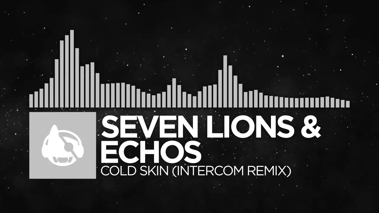 [Electronic] - Seven Lions & Echos - Cold Skin (INTERCOM Remix) [Cold Skin (The Remixes)]