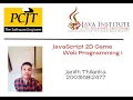 JAVASCRIPT 2D GAME DEVELOPMENT WEB PROGRAMMING JANITH THILANKA JAVA INSTITUTE