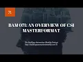 BAM 071 An overview of CSI MasterFormat