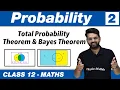 Probabilty 02 Total Probability Theorem Bayes Theorem Class 12 NCERT
