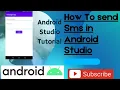 send sms message app how to send sms in android studio android studio tutorial