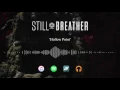 Download Lagu StillBreather - Hollow Point [Sedona Red Full EP Stream]