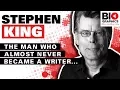 Stephen King Biography The Man Who Almost Didn t Become a Writer