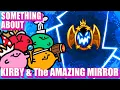 Download Lagu Something About Kirby \u0026 The Amazing Mirror ANIMATED (Loud Sound \u0026 Flashing Lights Warning) ✞