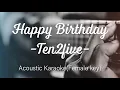 Download Lagu Happy Birthday - Ten2Five - Acoustic Karaoke (Female key)