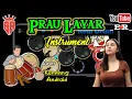 Download Lagu PRAU LAYAR COVER MOD KENDANG ANDROID
